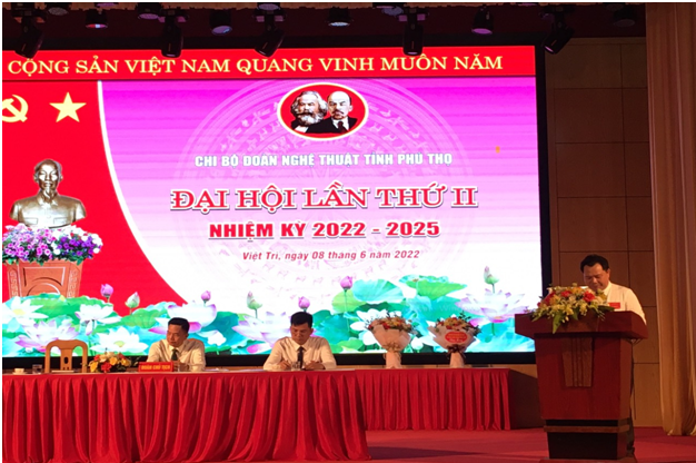 CHI BỘ ĐOÀN NGHỆ THUẬT TỈNH PHÚ THỌ TỔ CHỨC THÀNH CÔNG ĐẠI HỘI NHIỆM KỲ 2022-2025