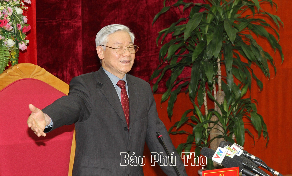 Lời huấn thị về công tác xây dựng Đảng của Tổng Bí thư Nguyễn Phú Trọng trong những lần về thăm, làm việc tại Phú Thọ